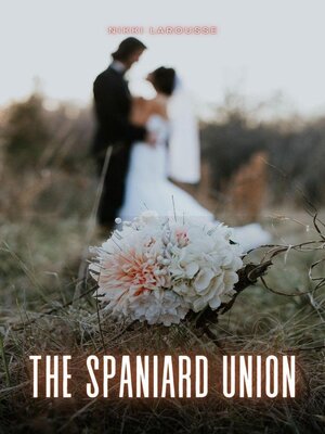 cover image of The Spaniard Union